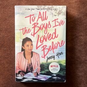 To All the Boys I've Loved Before Book